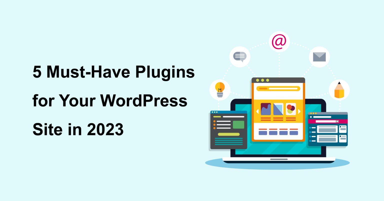 Must-Have Plugins for Your WordPress Site