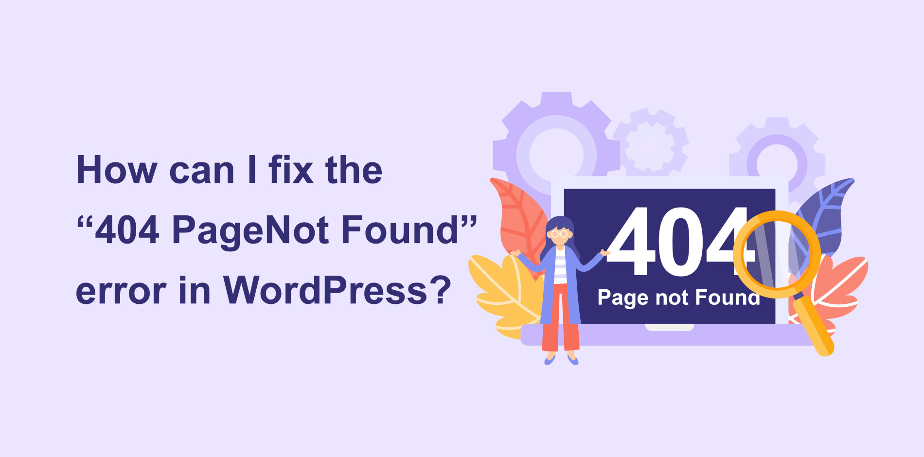 How can I fix the "404 Page Not Found" error in WordPress?