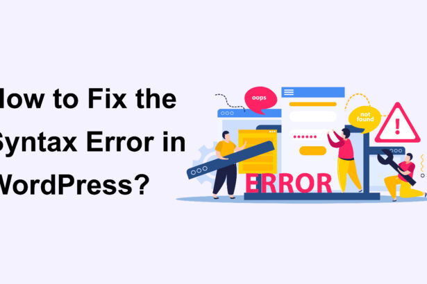 How to Fix the Syntax Error in WordPress